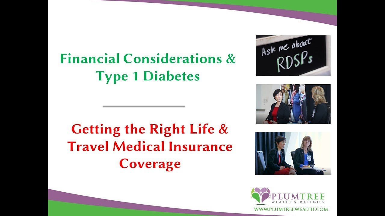 23 Type 1 Diabetes and Life, Medical & Travel Insurance