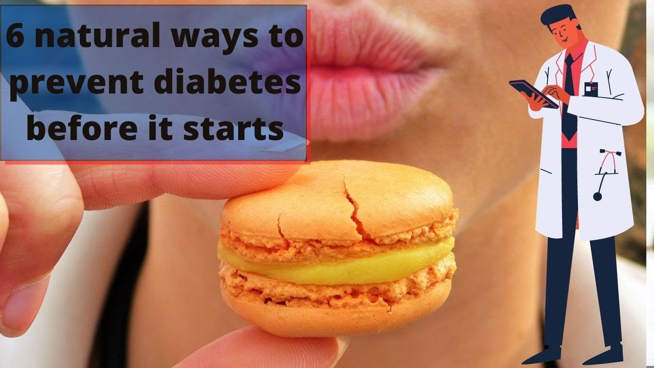 6 natural ways to prevent diabetes before it starts