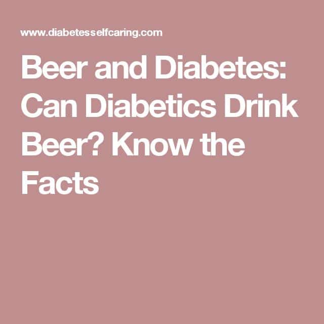 Beer and Diabetes: Can Diabetics Drink Beer? Know the Facts