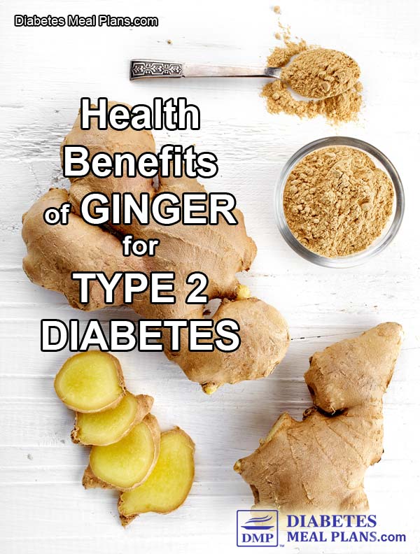 Benefits of Ginger for Type 2 Diabetes