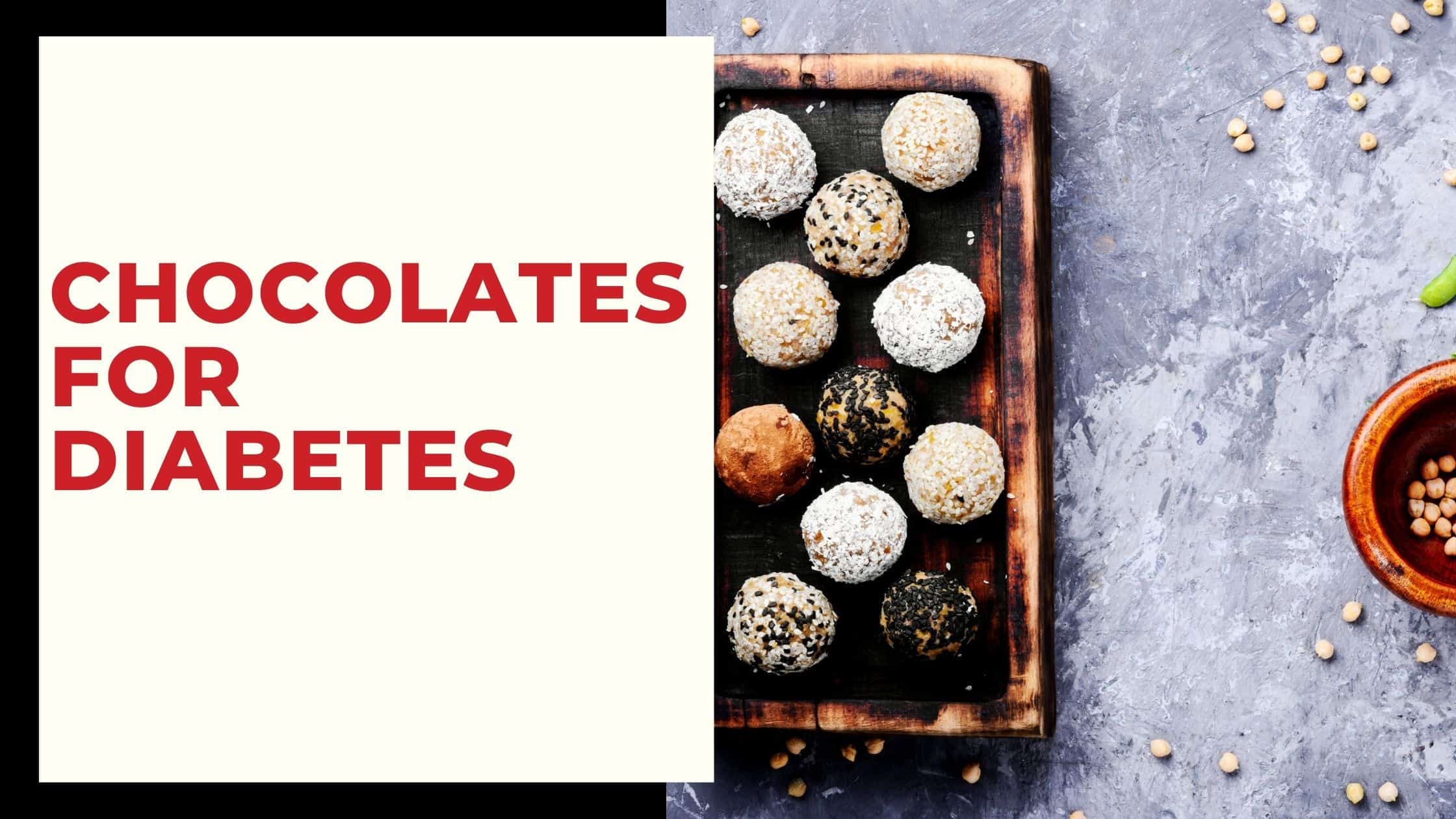 Best Chocolates for Diabetes in 2020