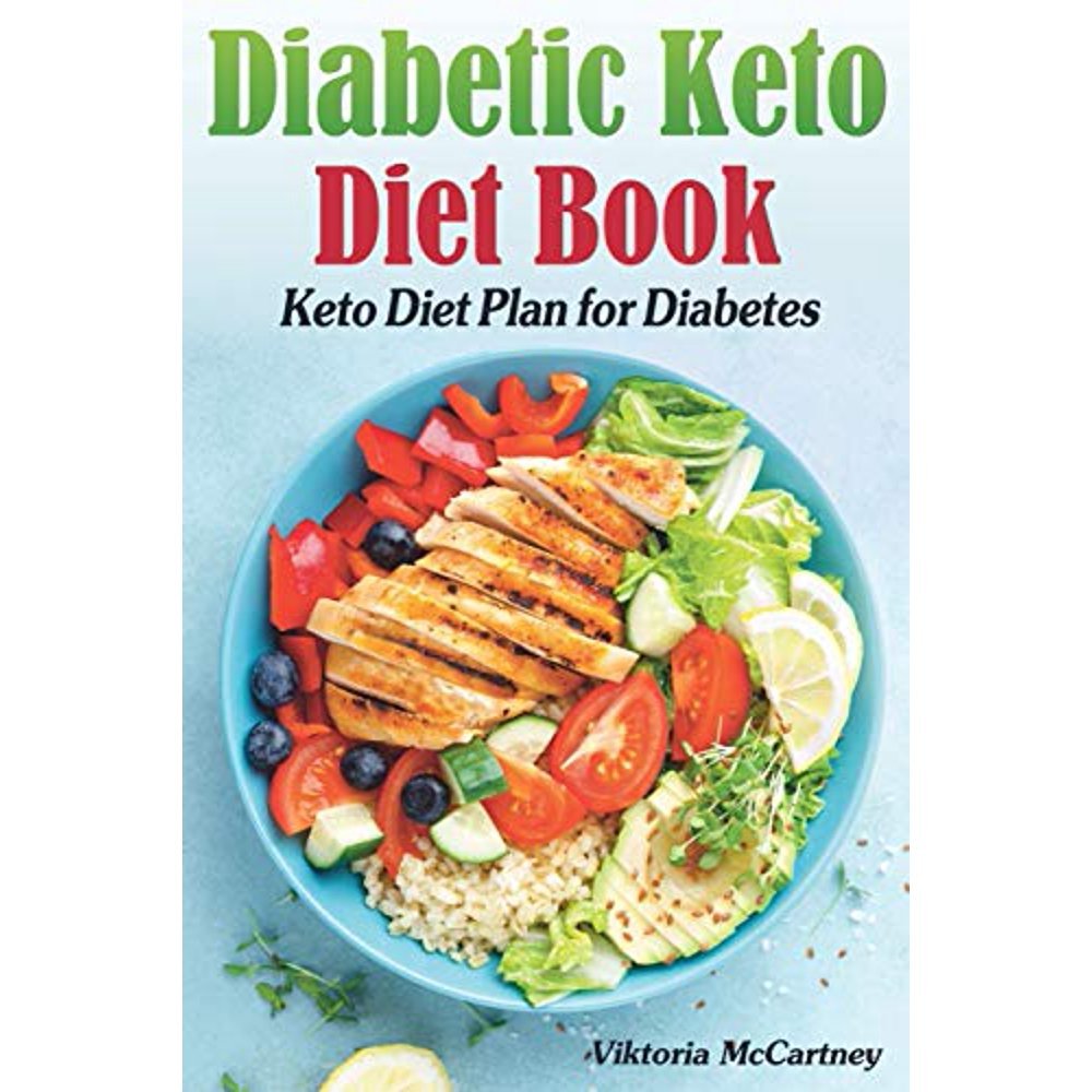 Diabetic Keto Diet Book: Keto Diet Plan for Diabetes. Diabetic Keto ...