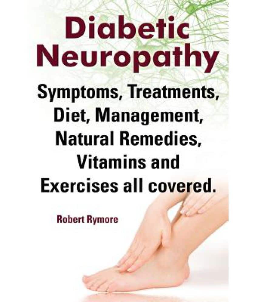 Diabetic Neuropathy. Diabetic Neuropathy Symptoms, Treatments, Diet ...