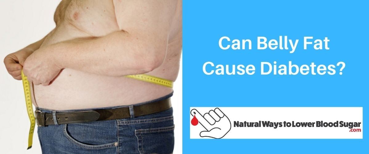 Does Belly Fat Cause Diabetes?