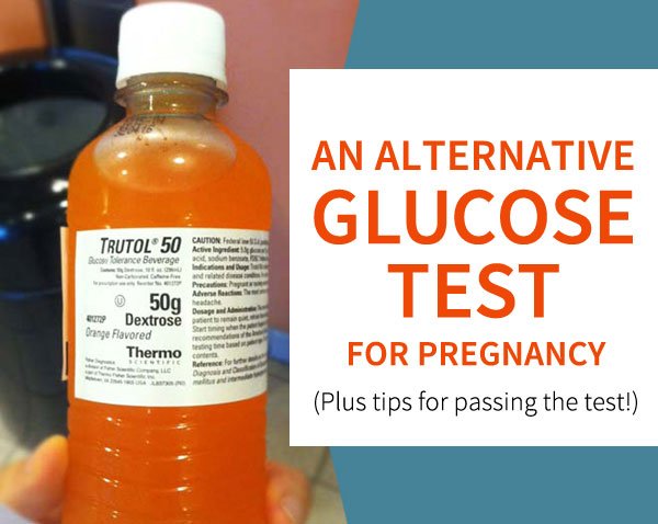 Gestational Diabetes Test Alternatives (and How to Pass!)