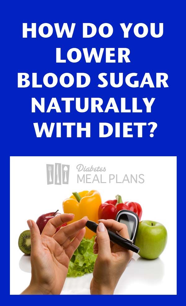 how to lower blood sugar naturally with diet? 4 things can help but one ...