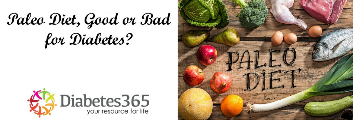 Is the Paleo Diet Good or Bad for Diabetes?