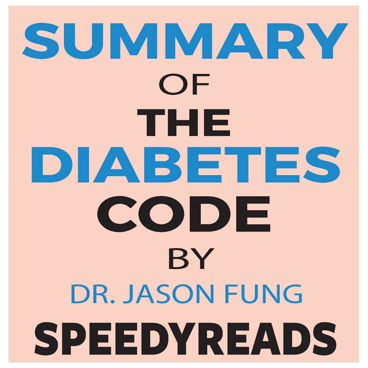 Summary of The Diabetes Code: Prevent and Reverse Type 2 ...