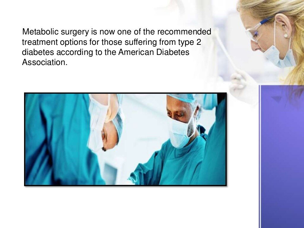 Surgical Treatment for Type 2 Diabetes