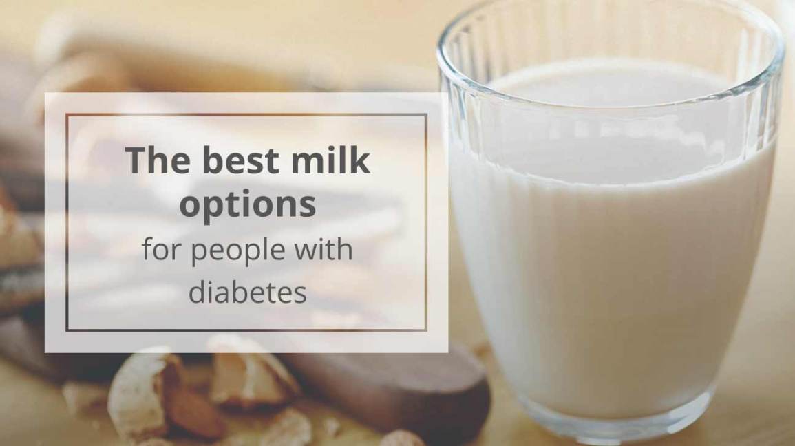 The Best Milk Options for People with Diabetes
