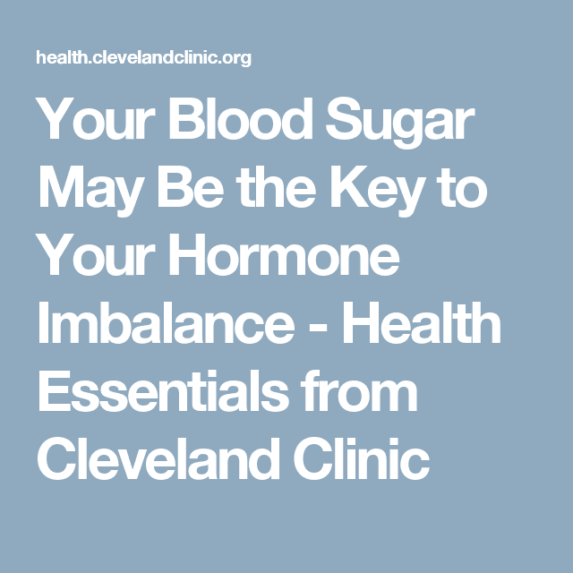 Your Blood Sugar May Be the Key to Your Hormone Imbalance